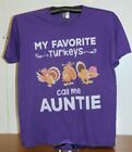 My Favorite Turkeys Call Me Auntie T-Shirt  Purple- Large