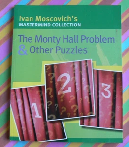 The Monty Hall Problem&Other Puzzles, Ivan Moscovich's Mastermind Collection NEW - Bild 1 von 10