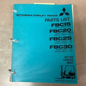 Mitsubishi FBC15 FBC20 FBC25 FBC30 PARTS MANUAL BOOK CATALOG LIST FORKLIFT TRUCK - Picture 1 of 4