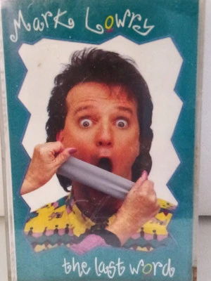 The Last Word by Mark Lowry (Cassette, Word Distribution) - Image 1 of 3