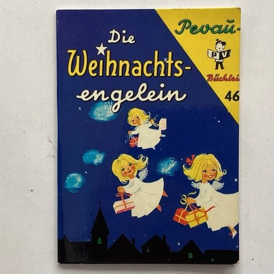 Pevau-Büchlein - Nr. 46 - Die Weihnachtsengelein - Pestalozzi Verlag - Bild 1 von 4