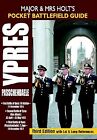 Holts Pocket Battlefield Guide to Ypres and Passchendaele: 1st Ypres; 2nd Ypres 