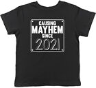 Causing Mayhem Since - 2021 Childrens Kids T-Shirt Boys Girls