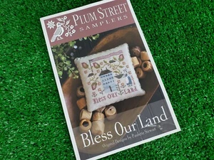 Bless Our Land - Cross Stitch Pattern Chart - Plum Street Samplers - Picture 1 of 6