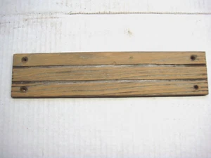 #25 -- Vintage Marine Boat Teak Wood Step  -- 12" x 2 3/4 " x 1/4" - Picture 1 of 6
