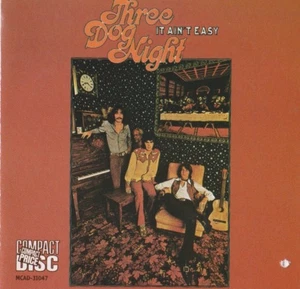 It Ain't Easy by Three Dog Night (CD, 1987, MCA) - Picture 1 of 2
