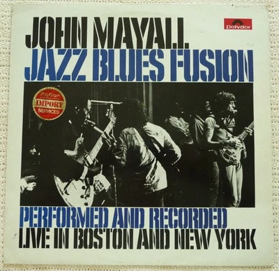 JOHN MAYALL Jazz Blues Fusion Rare UK Import LP Vinyl Record Polydor 2425 103 - Image 1 of 4