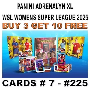 PANINI ADRENALYN XL WSL WOMENS SUPER LEAGUE 2025 24/25 - CARDS #7 - #225 - Picture 1 of 1