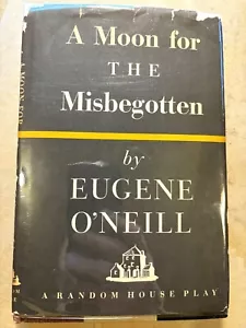 Eugene O'Neill A Moon for the Misbegotten HC 1st 1952 in DJ - Picture 1 of 4