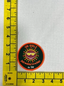 Oh Girls Just Want to Have Fun! in 99 GSA Patch - Picture 1 of 1