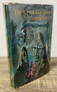 THE CRYSTAL GRYPHON by Andre Norton US HB 1st Printing! 1972! - Foto 1 di 6