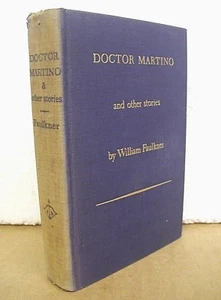 Doctor Martino and other stories by William Faulkner 1934 Hardcover First Ed. - Bild 1 von 3