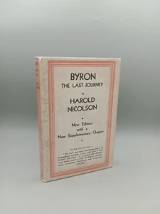Byron The Last Journey by Harold Nicolson New Edition 1940 Hardcover Book - Bild 1 von 11