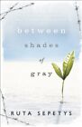 Between Shades Of Gray by Ruta Sepetys 9780141335889 NEW Free UK Delivery