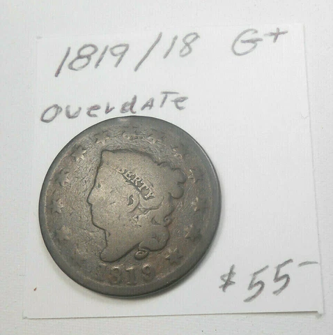 1819 / 18 EARLY LARGE CENT NICE OVERDATE!!!!!! GOOD AND OVER 200 YEARS OLD!!!!!! Cover
