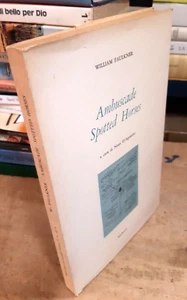 AMBUSCADE SPOTTED HORSES - WILLIAM FAULKNER - MURSIA - Imagen 1 de 1