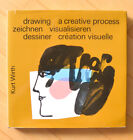KURT WIRTH 1976 Drawing A Creative Process/ Zeichnen ABC Verlag Swiss Typography
