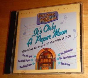 IT'S ONLY A PAPER MOON - GOLDEN GROUPS OF THE 40's and 50's - CD - Bild 1 von 8