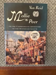 Van Reid. Mollie Peer Or the Underground Adventure of ...[SIGNED] - Picture 1 of 4