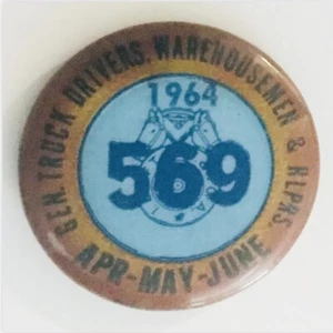1964 Truck Drivers Warehousemen & Helpers Workers Union 569 Badge Pin Rare (R1) - Imagen 1 de 2
