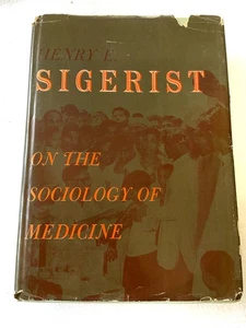 1960 HC On the Sociology of Medicine by Henry E. Sigerist - Imagen 1 de 2