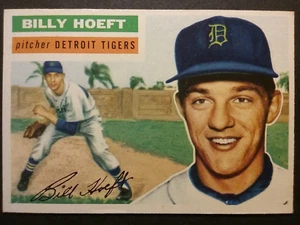 1956 TOPPS BASEBALL #152 BILLY HOEFT TIGERS EXCELLENT++ - Picture 1 of 3