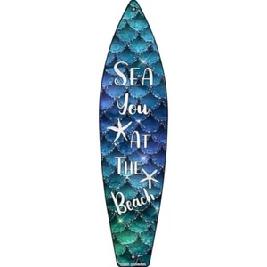 Letrero de tabla de surf de metal Sea You at the Beach placa de 17"x4,5" puerta de casa garaje pared - Imagen 1 de 1