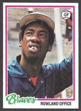 1978 TOPPS #632  Rowland Office  ATLANTA BRAVES  EX-MINT+   A