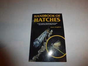 DAVE HUGHES - Handbook of Hatches, David Hughes, Fishing PB 1987 B283 - Picture 1 of 8