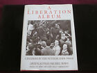 A Liberation Album: Canadians in the Netherlands, 1944-45 by David Kaufman...