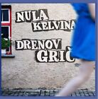 Nula Kelvina Drenov Gric (Cd)
