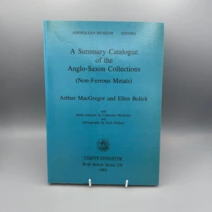 A Summary Catalogue of the Anglo-Saxon Collections (Non-Ferrous Metals) - Picture 1 of 8