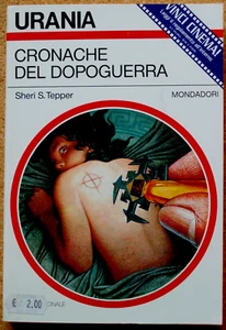 Science-Fiction BUCH CHRONIKEN DER NACHKRIEGSZEIT Sheri S.Tepper 1995 Mondadori URANIA  - Bild 1 von 3