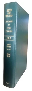 Hardback “Notes & Queries Relating To PA” 3rd Series Vol 3 EGLE 565pg - Imagen 1 de 5