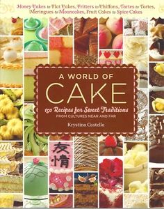 A World of Cake - Krystina Castella PB 2010 Honigkuchen Flachkuchen Chiffons - Bild 1 von 1