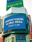 Understanding Global Media by Flew, Terry Paperback Book The Cheap Fast Free