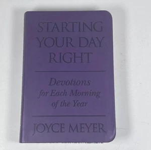 Starting Your Day Right: Devotions for Each Morning of the Year by Joyce Meyer - Picture 1 of 6