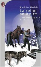 L'Assassin Royal T.6 La Reine Solitaire (Science Fiction) (French Edition)