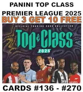 PANINI TOP CLASS 2025 PREMIER LEAGUE 2025 - CARDS #136 - #270 BUY 3 GET 10 FREE - Picture 1 of 1