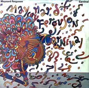 Maynard Ferguson - Carnival Europe LP 1978 (VG+/VG) . - Picture 1 of 1