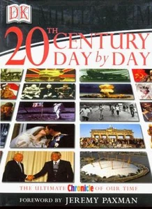 Dk Millennium: Chronicle of the 20th Century: Day By Day Hb - Picture 1 of 1