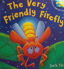 The Very Friendly Firefly (Peek a Boo Pop Ups) von Kitzle, Jack - Hardcover-Buch