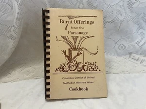 Burnt Offerings From The Parsonage Columbus GA Cookbook UMC Ministers Wives 1983 - Picture 1 of 6