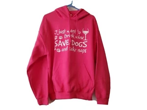 Felpa donna con cappuccio "Just Want To Drink Wine,Save Dogs,Take Nap" pull over - Foto 1 di 5