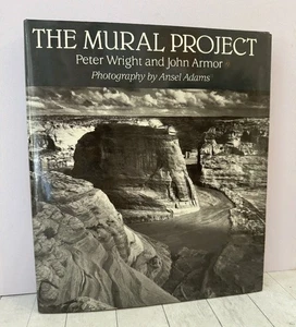 The Mural Project Photography Ansel Adams, Peter Wright, John Armor HC 1989 1st - Picture 1 of 5