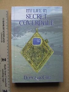 My Life in Secret Coverdale: SIGNED Autobiography - Douglas Cox RARE 2015 1st Ed - Picture 1 of 12