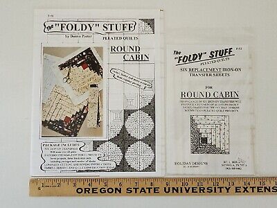 The “Foldy” Stuff ROUND CABIN   Pleated Quilts Transfers P-52 Donna Poster BONUS • 31.58€