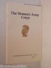 THE WOMEN S ARMY CORPS A commemoration of World War II Service Inglese storia di