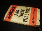 REDBRICK and These VITAL DAYS Bruce Truscot 1945 1st ed