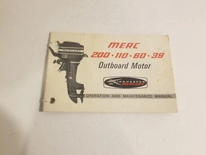 Mercury 200 - 110 - 60 - 39 Outboard Motor Operation / Maintenance Manual - Picture 1 of 3